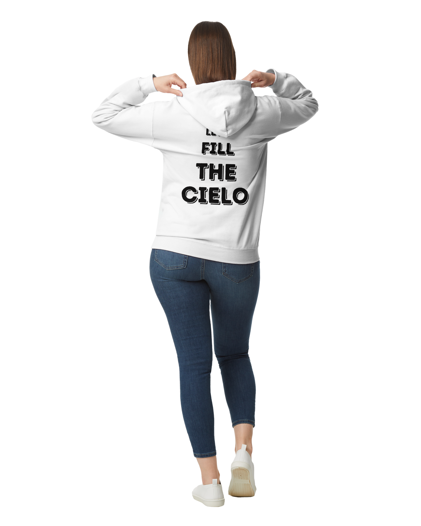 "Let's Fill the Cielo" Hoodie