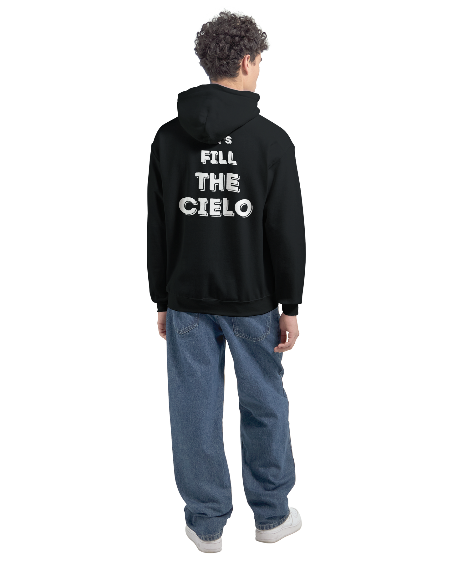 "Let's Fill the Cielo" Hoodie